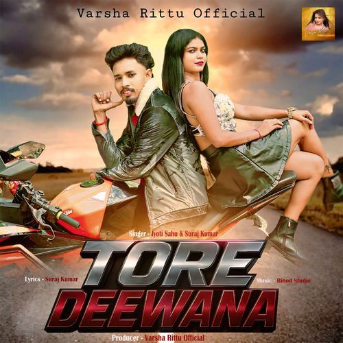 Tore Deewana