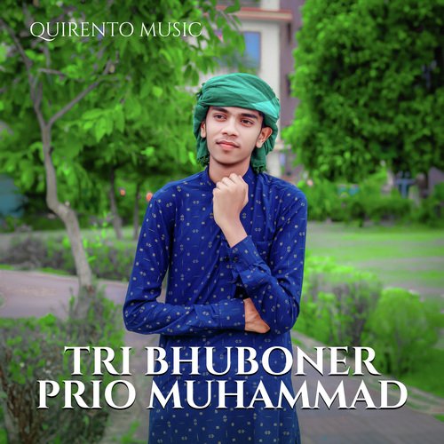 Tri Bhuboner Prio Muhammad