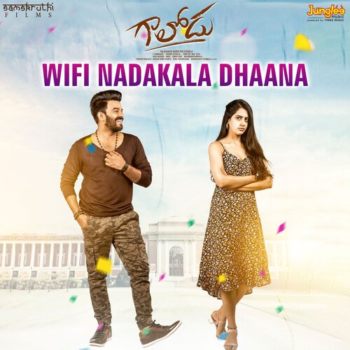 Wifi Nadakala Daana (From "Gaalodu")