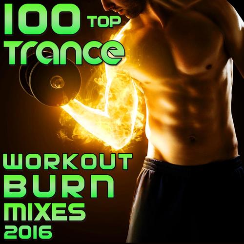 Get Psyched for Fullon Trance Workout, Pt. 9 (145 BPM Top Fitness Hits DJ Mix 2016)