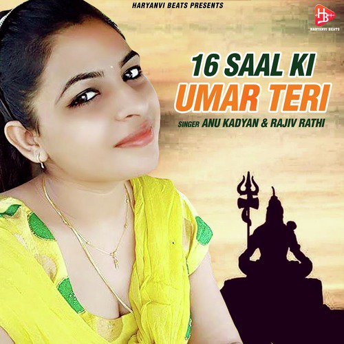 16 Saal Ki Umar Teri - Single