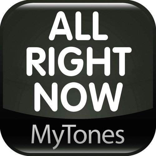 All Right Now - Ringtone_poster_image