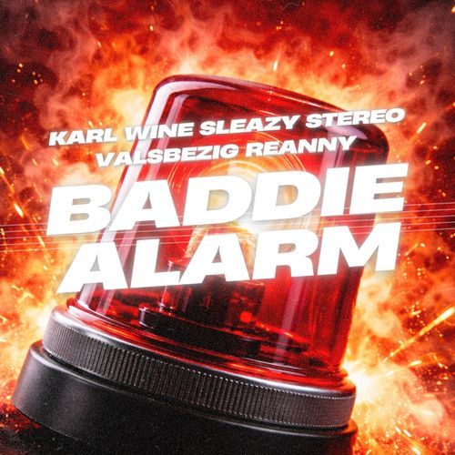 Baddie Alarm