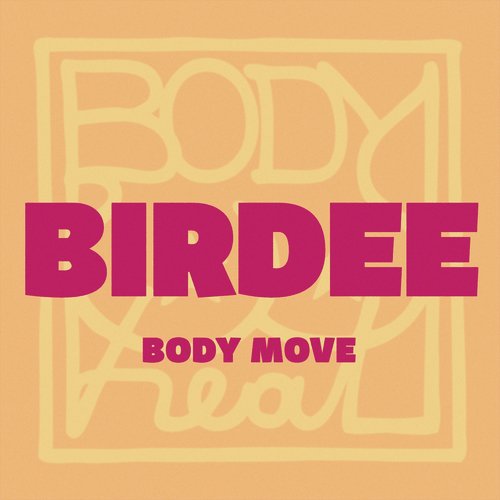 Body Move (Rocoe's Bassy Edit)