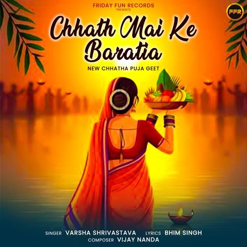 Chhath Mai Ke Baratia New Chhatha Puja Geet