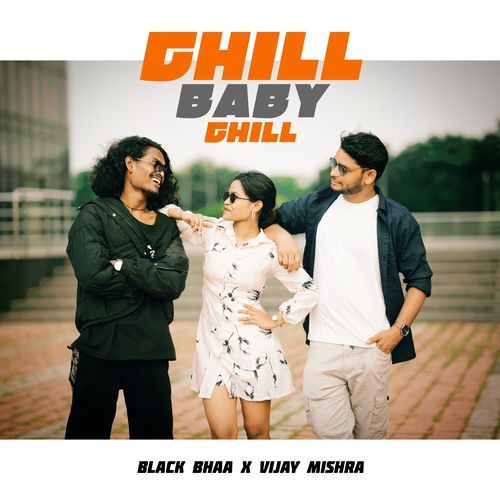Chill Baby Chill