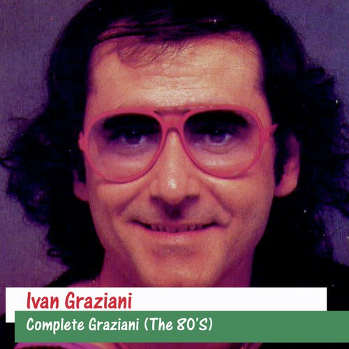 Complete Graziani (The 80'S)