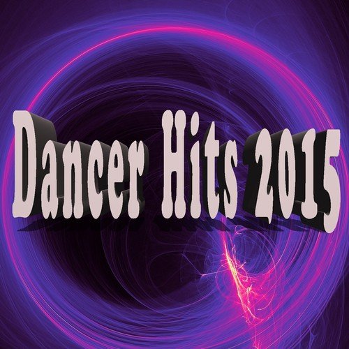 Dancer Hits 2015