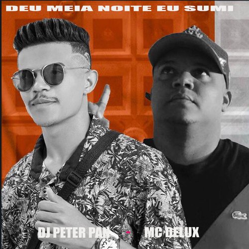 Deu Meia Noite (feat. Mc Delux) cover art