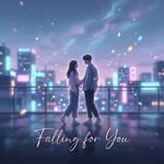 Falling for You