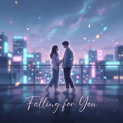 Falling for You