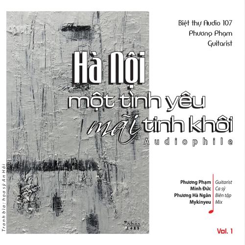 Hà Nội Một Tình Yêu Mãi Tinh Khôi