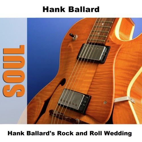 Hank Ballard's Rock and Roll Wedding