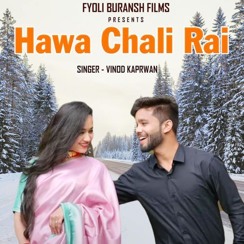 Hawa Chali Rai