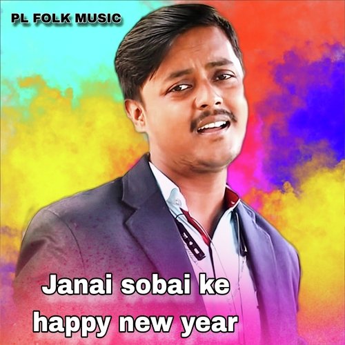 Janai sobai ke happy new year