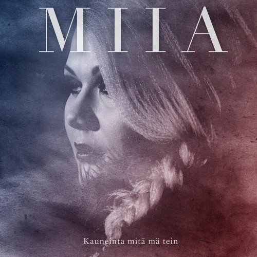 Kauneinta Mitä Mä Tein_poster_image