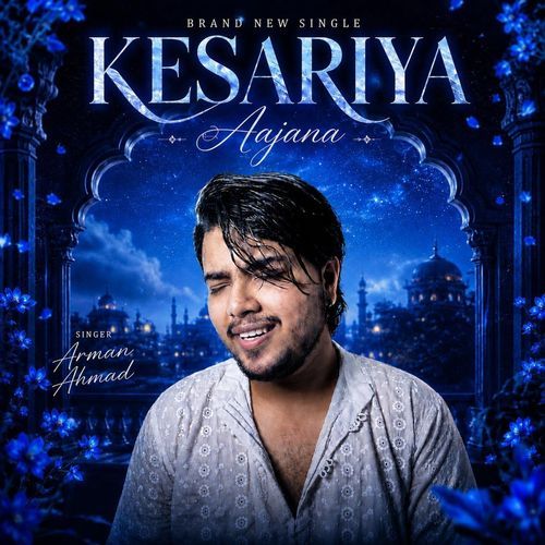 Kesariya Aajana