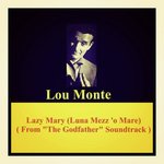 Lazy mary (luna mezz 'o mare) (From "The godfather" Soundtrack)