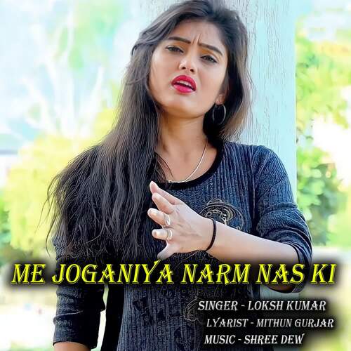 Me Joganiya Narm Nas Ki