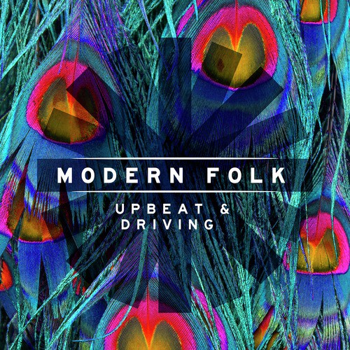 Modern Folk: Upbeat and Driving
