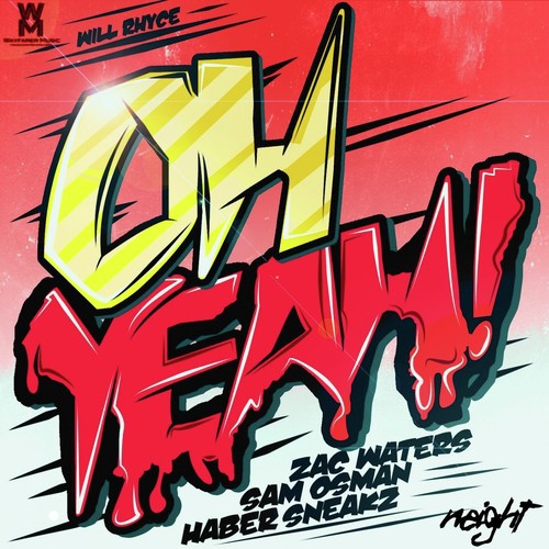 Oh Yeah (Sneakz Remix) cover art