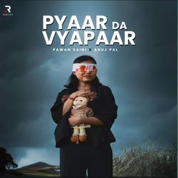 Pyaar Da Vyapaar-HRIoW0x7UXI