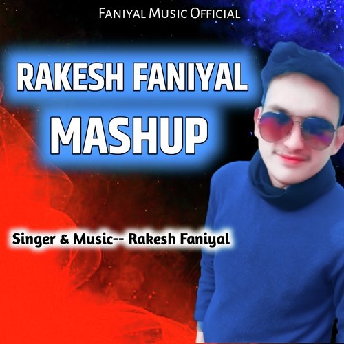 Rakesh Faniyal Mashup