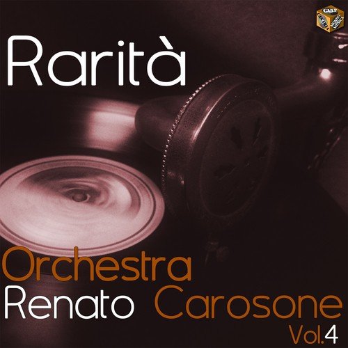 Rarità: Orchestra Renato Carosone, Vol. 4