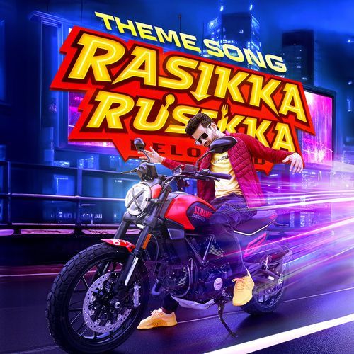 Rasikka Rusikka Reloaded - Theme Song