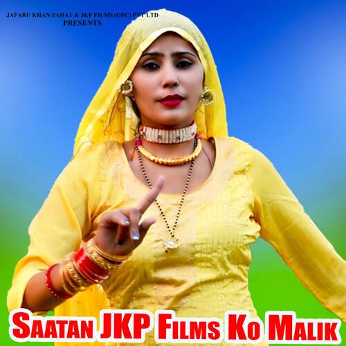 Saatan JKP Films Ko Malik