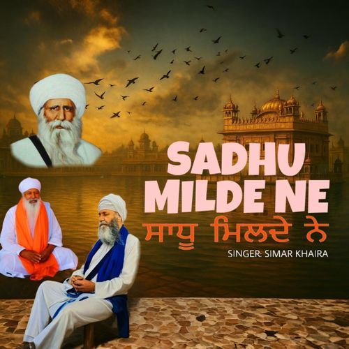 Sadhu milde ne