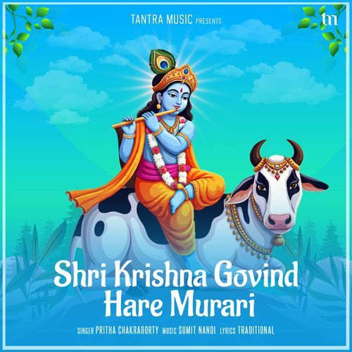 Shree Krishna Govind Hare Murari