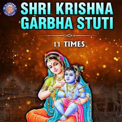 Shri Krishna Garbha Stuti 11 Times-QCcfUx5eb1A