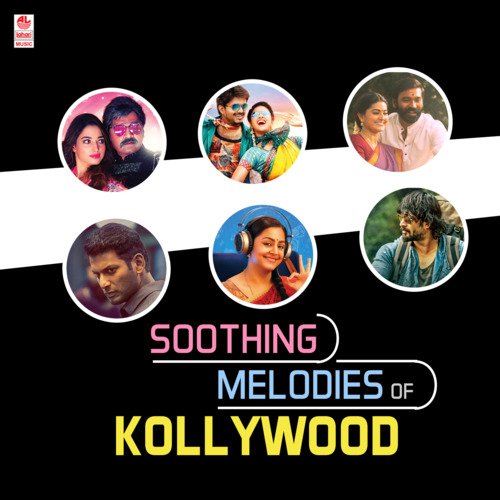 Soothing Melodies Of Kollywood