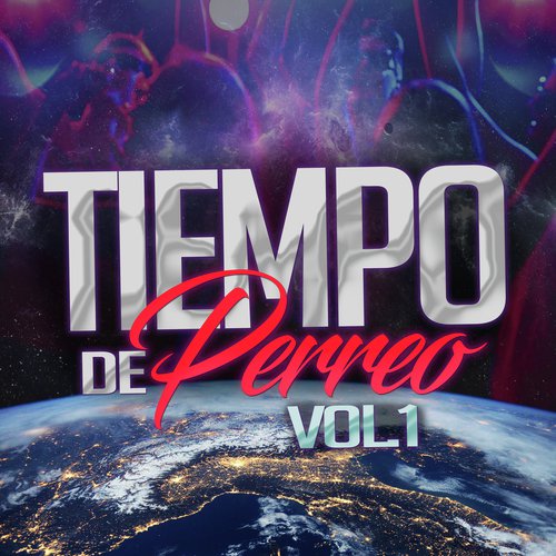 Tiempo de Perreo, Vol. 1