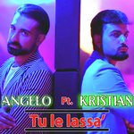 Tu l'e lassa'