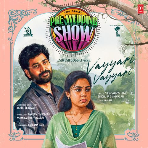 Vayyari Vayyari (From &quot;The Great Pre-Wedding Show&quot;)