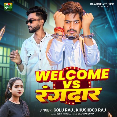 Welcome Vs Rangdar
