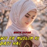 Wo Ek Muslim Ki Bati Hai