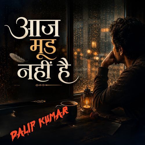 aaj mood nahi hai