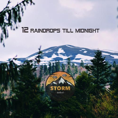 12 Raindrops Till Midnight
