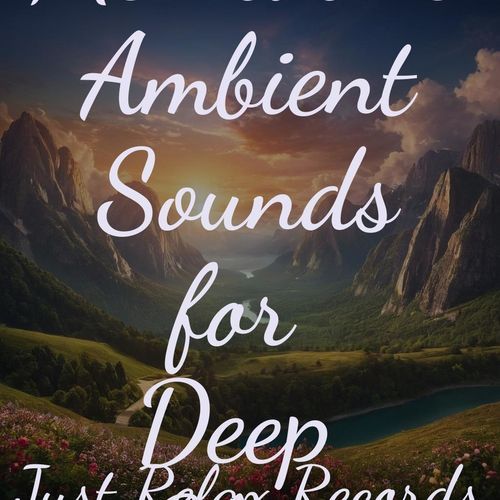 50 Meditative Ambient Sounds for Deep Sleep_poster_image