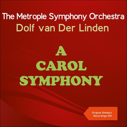 A Carol Symphony (Original Shellack Recordings 1951)