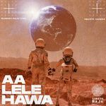 Aa Lele Hawa (2022 Remastered Version)