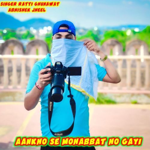 Aankho Se Mohabbat Ho Gayi