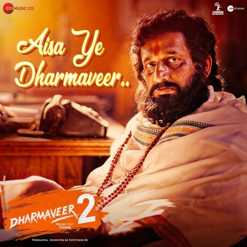 Aisa Ye Dharmaveer (From "Dharmaveer 2 - Hindi")