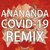 Anananda (COVID-19 Remix)