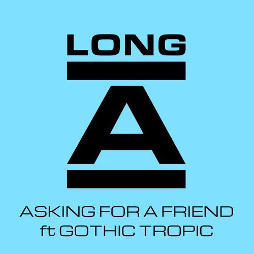 Asking for a Friend