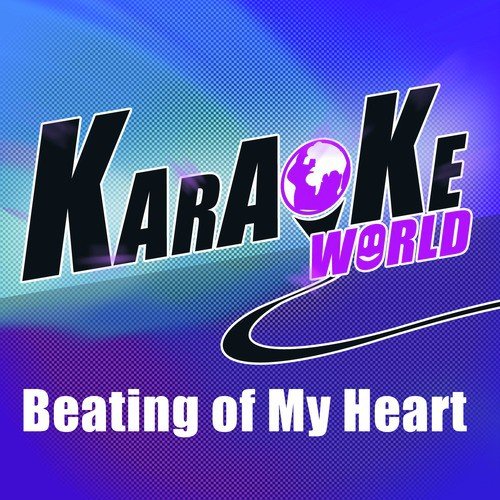 Beating of My Heart (Originally Performed by Matisse &amp; Sadko Instrumental - Sweet Disposition) [Karaoke Version]_poster_image