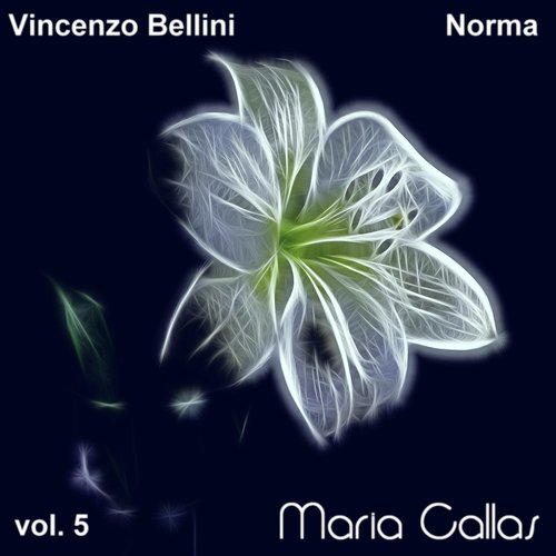 Bellini: Norma, Act 2 Scene 3: Dammi quel ferro! cover art